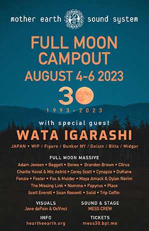 Mother Earth Sound System 30 Year Full Moon Camp Out